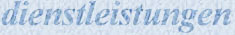 Dienstleistungen